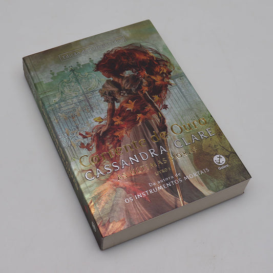 Corrente de Ouro | Vol. 01 | As Últimas Horas | Cassandra Clare