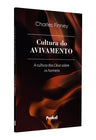 Cultura Do Avivamento | Charles Finney