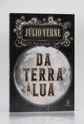 Da Terra à Lua | Júlio Verne