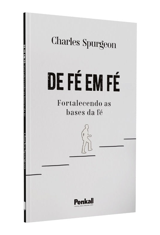 De Fé em Fé | Charles Spurgeon
