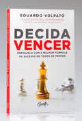 Decida Vencer | Eduardo Volpato