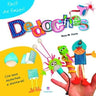 Dedoches - Col. Fácil de Fazer! | Ciranda Cultural