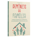 Demônios da Família | Como Quebrar as Correntes da Opressão Espiritual no Lar | Leonardo Xavier