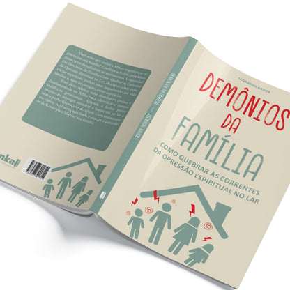 Demônios da Família | Como Quebrar as Correntes da Opressão Espiritual no Lar | Leonardo Xavier