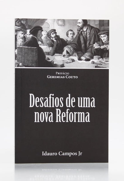 Desafios de Uma Nova Reforma | Idauro Campos Jr
