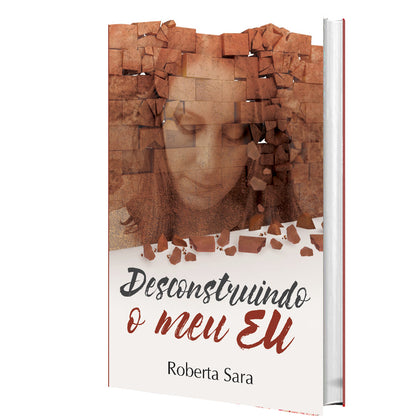Descontruindo o Meu | Roberta Sara