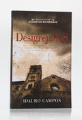 Desigrejados | Idauro Campos