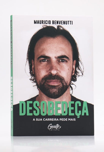 Desobedeça | Mauricio Benvenutti