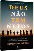 Deus Não Tem Netos | Domingos Jardim