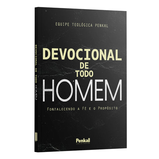 Devocional De Todo Homem | Equipe Teológica Penkal