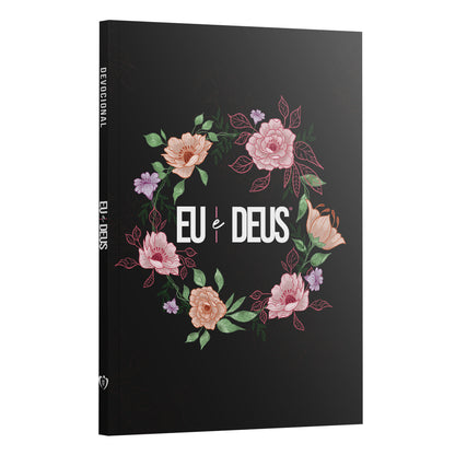 Devocional Eu e Deus | Circulo Floral | Livro de Oração