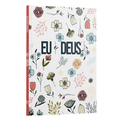 Devocional Eu e Deus | Flowers Branca | Livro de Oração