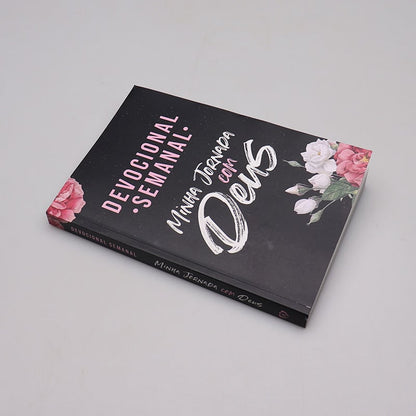 Devocional Semanal Minha Jornada com Deus | Flores Cruz