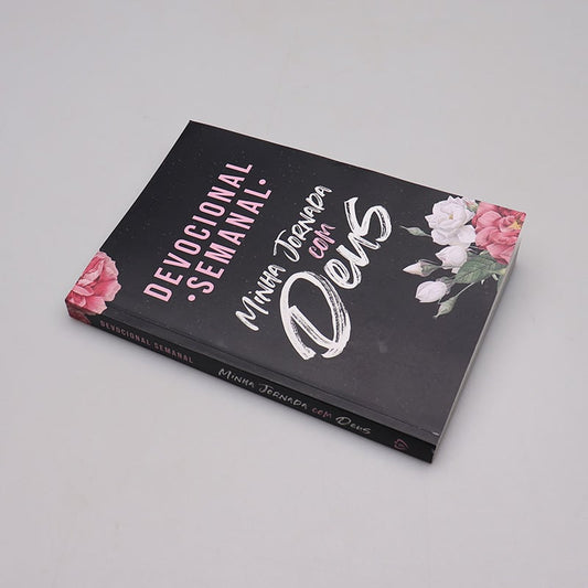 Devocional Semanal Minha Jornada com Deus | Flores Cruz