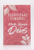 Devocional Semanal Minha Jornada com Deus | Pétalas