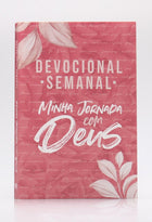 Devocional Semanal Minha Jornada com Deus | Pétalas