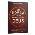 Devocional um Homem Segundo o Coração de Deus | Adriel Ribeiro