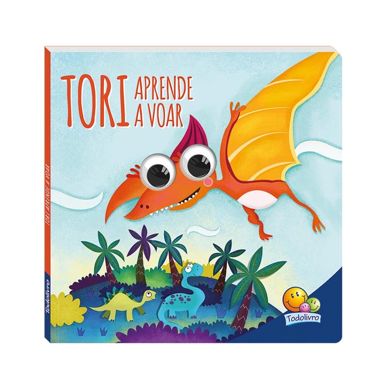 Dinos Arregalados | Tori Aprende a Voar | Todolivro