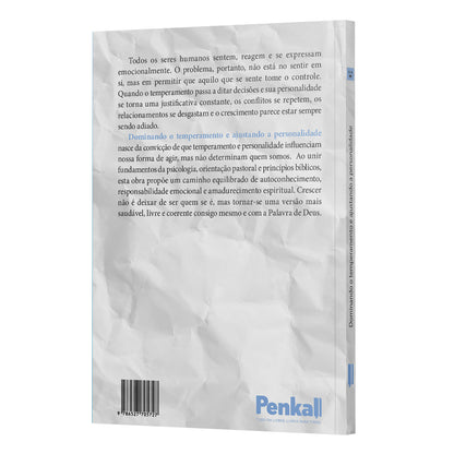 Dominando o temperamento e ajustando a personalidade | Equipe Teológica Penkal