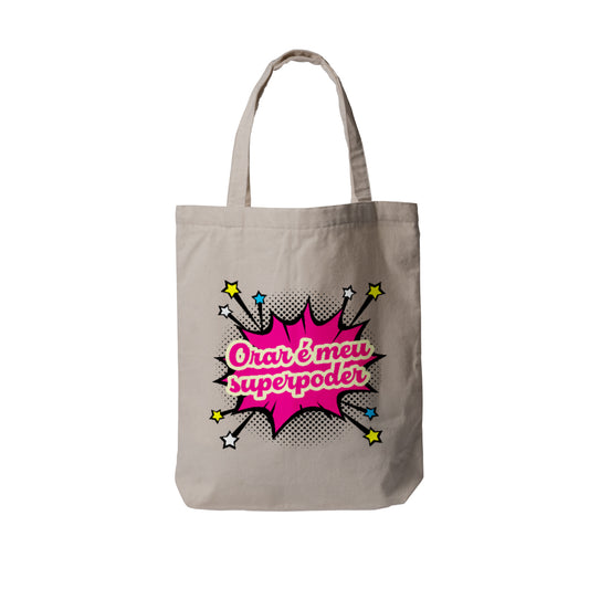 Ecobag - Orar é meu super poder