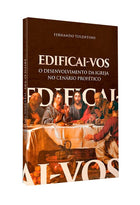 Edificai-vos | Fernando Tolentino