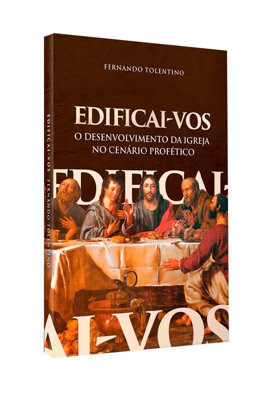 Edificai-vos | Fernando Tolentino