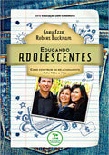 Educando Adolescentes | Gary Ezzo e Robert Bucknam