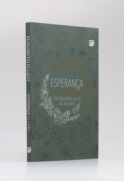 Esperança Na Solidão | Elisabeth Elliot