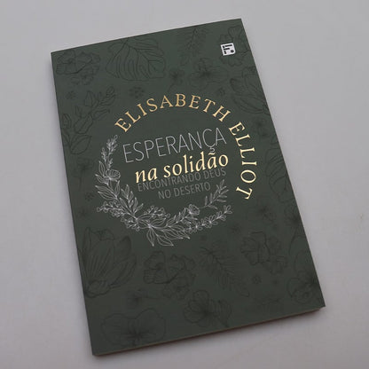 Esperança Na Solidão | Elisabeth Elliot