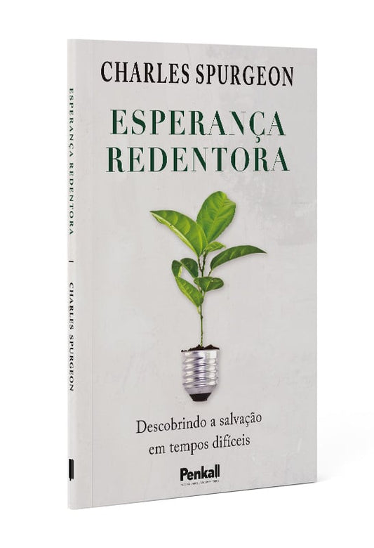 Esperança Redentora | Charles Spurgeon