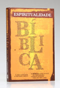 Espiritualidade Bíblica | Paul Stevens e Michael Green