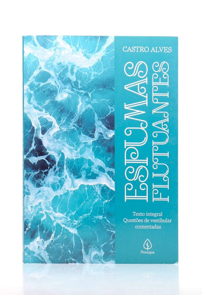 Espumas Flutuantes | Castro Alves | Principis