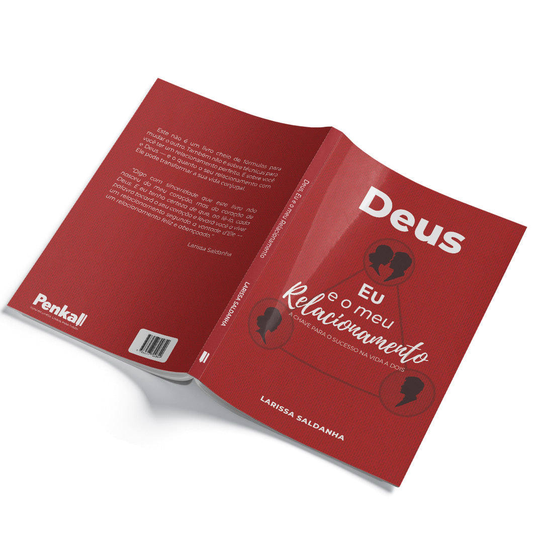 Deus, Eu e meu relacionamento: a chave para o sucesso na vida a dois | Larissa Saldanha