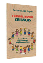 Evangelizando crianças |  Desiree Leão