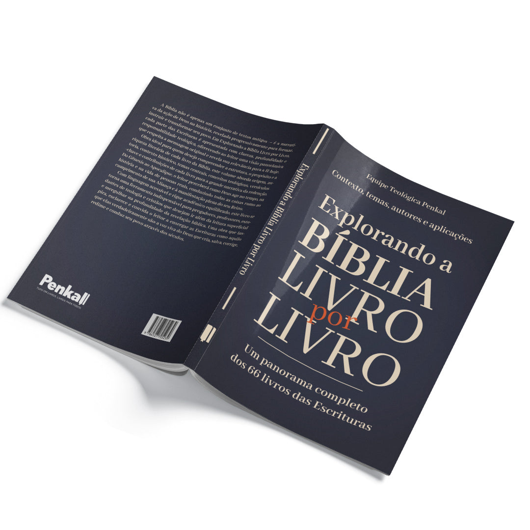 Explorando a Bíblia Livro por Livro - um panorama completo dos 66 livros da Bíblia | Equipe teológica Penkal