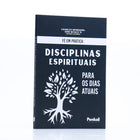 Fé Em Prática: Disciplinas Espirituais Para os Dias Atuais | Charles Spurgeon, John Wesley e Outros Autores