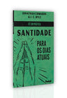 Fé em Prática: Santidade Para Dias Atuais | Jonathan Edwards &amp; J. C. Ryle