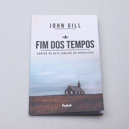 Fim dos Tempos | John Gill