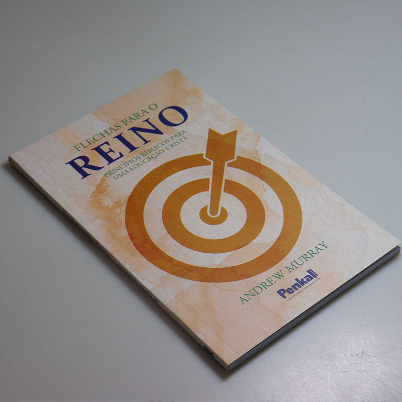 Flechas para o Reino | Andrew Murray