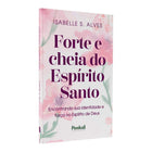 Kit 2 Livros - Mulheres de Fé - Educando Meninas + Forte e Cheia do Espírito Santo