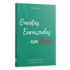 Garotas Enraizadas em Deus - Isabelle S. Alves