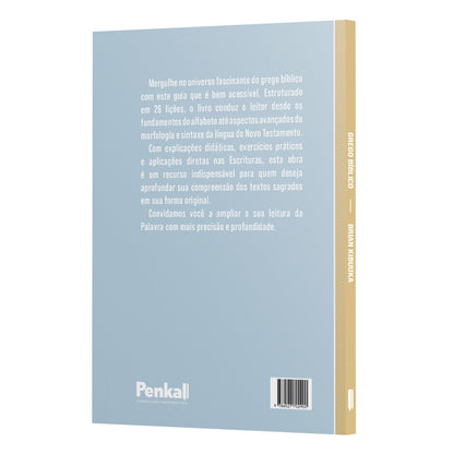 Grego Bíblico: Noções Gramaticais para leitura, exegese &amp; aplicação | Brian Kibuuka