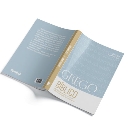 Grego Bíblico: Noções Gramaticais para leitura, exegese &amp; aplicação | Brian Kibuuka