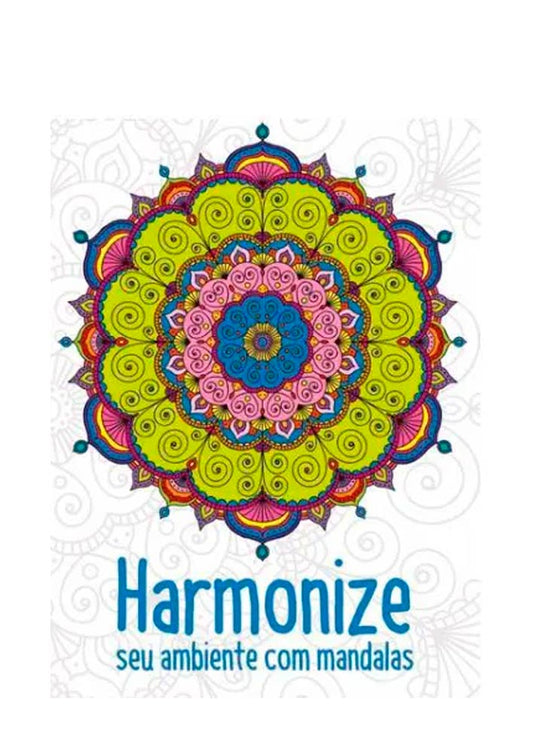 Harmonize Seu Ambiente Com Mandalas | James Misse | Pé Da Letra