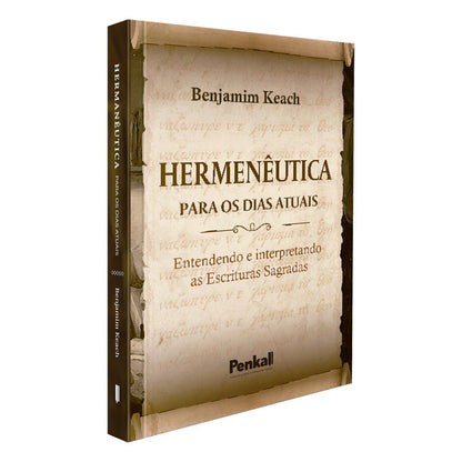 Hermenêutica para os dias atuais | Benjamin Keach