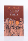 Homens da Bíblia | D. L. Moody