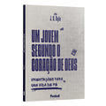 Um Jovem Segundo o Coração de Deus - J.C. Ryle