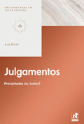Julgamentos | Recursos para um Viver Piedoso | Lou Priolo