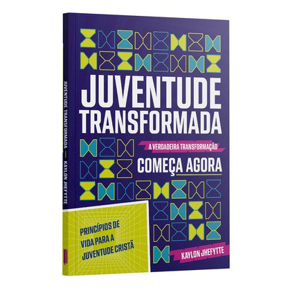Juventude Transformada - KAYLON JHEFYTTE