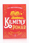 Kilmeny do Pomar | Lucy Maud Montgomery